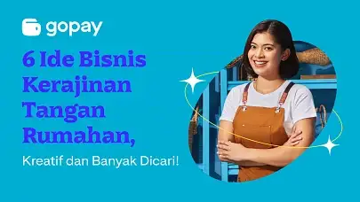 6 Ide Bisnis Kerajinan Tangan Rumahan, Kreatif dan Banyak Dicari!