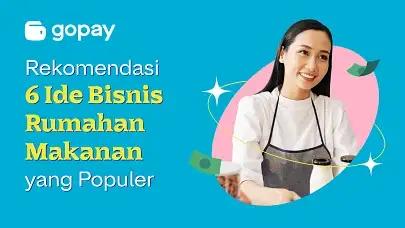 Rekomendasi 6 Ide Bisnis Rumahan Makanan yang Populer