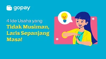 4 Ide Usaha yang Tidak Musiman, Laris Sepanjang Masa!