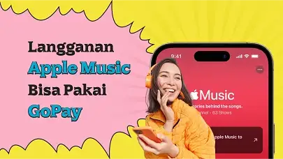 Streaming Musik Tanpa Batas? Langganan Apple Music Dengan GoPay Solusinya!