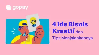 4 Ide Bisnis Kreatif dan Tips Menjalankannya