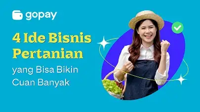 4 Ide Bisnis Pertanian yang Bisa Bikin Cuan Banyak