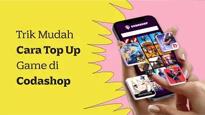 Cara Top Up Game di Codashop, Super Gampang dan Cepat!