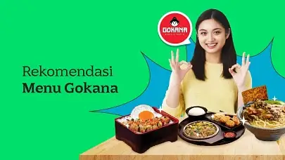 Rekomendasi Lengkap 7 Menu Gokana, Kelezatan yang Pas untuk Setiap Momen