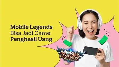 Begini Cara Main Mobile Legends Jadi Game Penghasil Uang