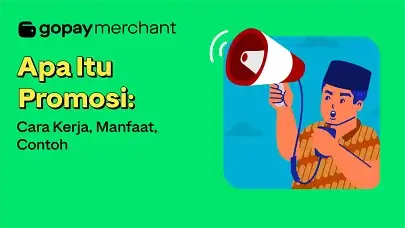 Apa Itu Promosi: Cara Kerja, Manfaat, Contoh