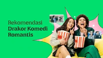 Dari Ngakak Sampai Baper, Ini 7 Rekomendasi Drakor Komedi Romantis Paling Seru