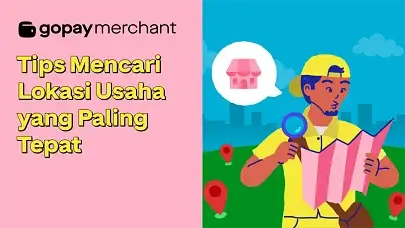 6 Tips Mencari Lokasi Usaha yang Paling Tepat