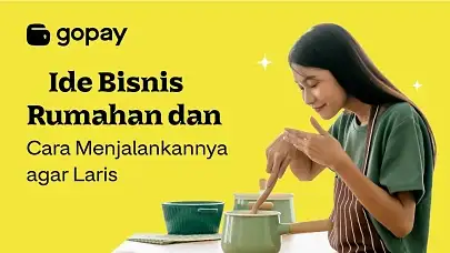 9 Ide Bisnis Rumahan dan Cara Menjalankannya agar Laris