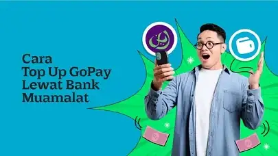 Cara Top Up GoPay Lewat Bank Muamalat, Bisa Transfer Sebaliknya Juga!