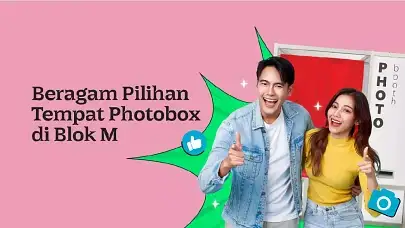 10 Pilihan Photobox di Blok M Buat Capture Momen Bareng Bestie!