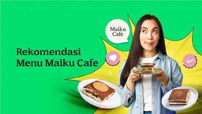 10 Menu Maiku Cafe Paling Hits, Wajib Masuk Wishlist Kamu