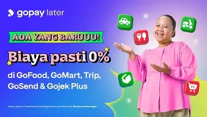 Lebih Ringan pakai GoPay Later, Biayanya Pasti 0% di Layanan Gojek