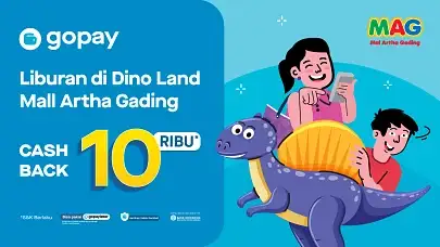 Promo Dino Land Mall Artha Gading: Cashback Rp10.000 untuk Pembelian Tiket Pakai GoPay