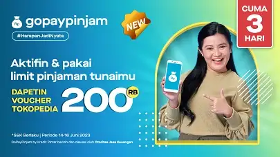 CUMA 3 HARI! Aktifin dan Pakai GoPayPinjam, Bisa Dapat Voucher Tokopedia Rp200.000