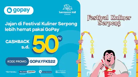 Promo Festival Kuliner Serpong: Jajan Jadi Lebih Hemat Pakai GoPay!