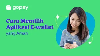 Cara Memilih Aplikasi E-wallet yang Aman