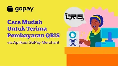 Cara Mudah Terima Pembayaran QRIS via Aplikasi GoPay Merchant