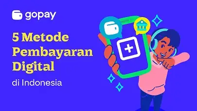 5 Metode Pembayaran Digital di Indonesia