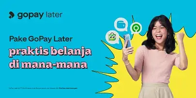 GoPay Later Terbaru Bisa Menyesuaikan Kebutuhan Transaksimu
