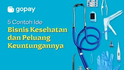 10 Contoh Ide Bisnis Kesehatan dan Peluang Keuntungannya