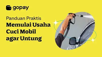 Panduan Praktis Memulai Usaha Cuci Mobil agar Untung