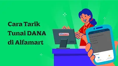 Simple Banget! Ini Cara Tarik Tunai DANA di Alfamart