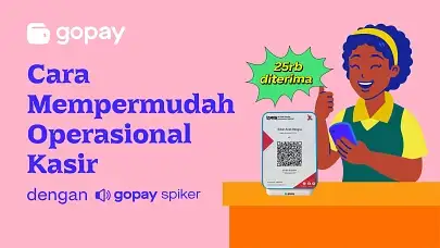 Cara Mempermudah Operasional Kasir dengan GoPay Spiker