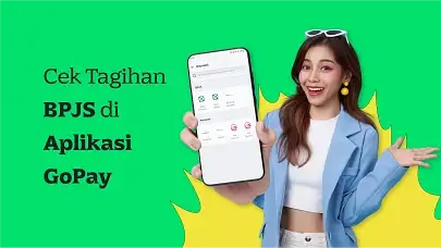 Cek Tagihan BPJS dan Bayar Pakai Aplikasi GoPay, Lebih Mudah dan Sat Set!
