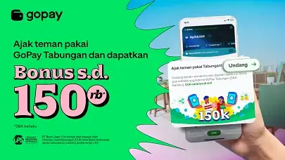 Undang Teman ke Tabungan, Dapetin Hadiah Saldo GoPay s.d. Rp150.000