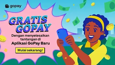 Selesaikan Misi dan Tantangan, Dapatkan Gratis GoPay di Aplikasi GoPay