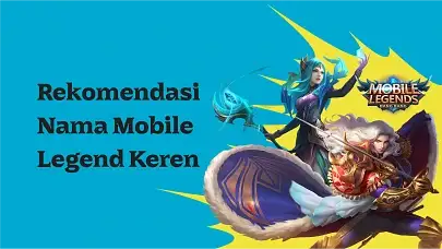 Mau Nama Mobile Legend Keren Biar Lawan Minder? Intip Rekomendasinya!