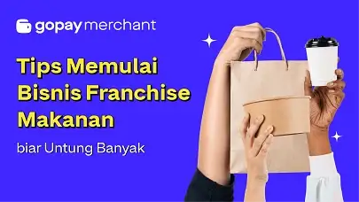Tips Memulai Bisnis Franchise Makanan biar Untung Banyak