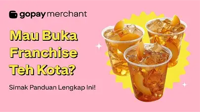 Mau Buka Franchise Teh Kota? Simak Panduan Lengkap Ini!