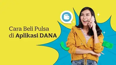 Cara Beli Pulsa di DANA, Praktis & Gampang Banget