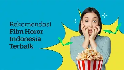 Deretan Film Horor Indonesia Terbaik yang Bikin Bulu Kuduk Berdiri