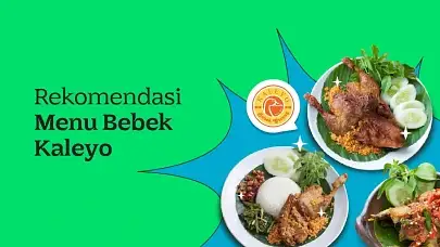 Daftar 7 Menu Bebek Kaleyo, Siap Manjakan Lidahmu!