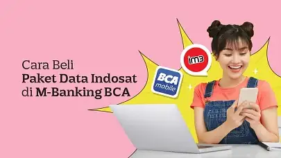 Cara Beli Paket Data Indosat di M-Banking BCA, Anti Ribet!