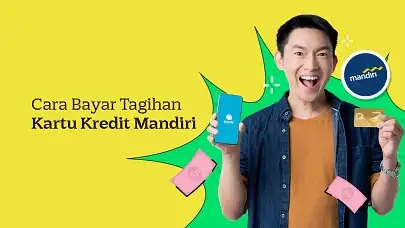 Lengkap! Ini Cara Bayar Tagihan Kartu Kredit Mandiri Lewat ATM dan Aplikasi