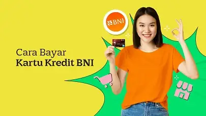 Cara Bayar Tagihan Kartu Kredit BNI Pake 5 Cara Ini