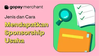 8 Jenis dan Cara Mendapatkan Sponsorship Usaha