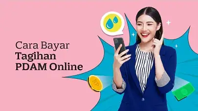 Cara Bayar Tagihan PDAM Online Lewat Aplikasi PDAM, Aplikasi Tokopedia & Aplikasi GoPay