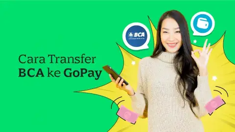 5 Cara Transfer Saldo BCA ke GoPay dengan Mudah