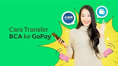 5 Cara Transfer Saldo BCA ke GoPay dengan Mudah