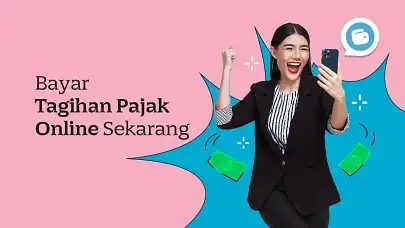 Cara Mudah Bayar Tagihan Pajak Online di Mana Aja & Kapan Aja