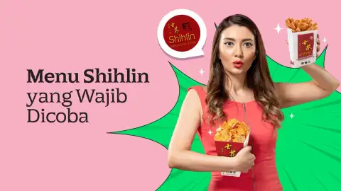 7 Menu Shihlin Favorit untuk Hangout Seru, Lengkap dengan Harganya
