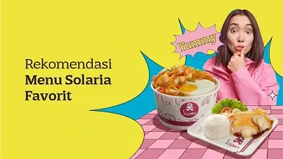 5 Rekomendasi Menu Solaria Favorit dari Masa ke Masa