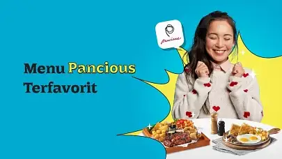 Rekomendasi 7 Menu Pancious untuk Pecinta Makanan Western