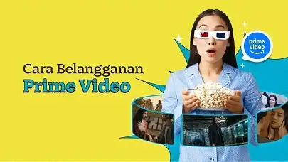 Cara Berlangganan Prime Video untuk Nikmati Semua Film