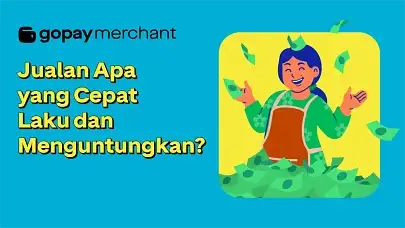Jualan Apa yang Cepat Laku dan Menguntungkan? Ini 6 Idenya!